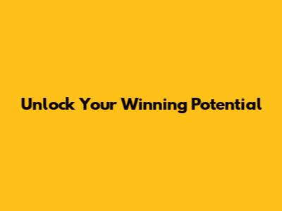 Unlock Your Winning Potential
