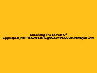 Unlocking The Secrets Of ZpgssspeJzj4tTP1Tcwzi43N1ZgNGB0YPBiyU2tKAEANy8FLAzs