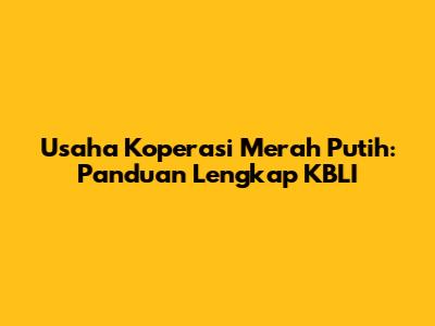 Usaha Koperasi Merah Putih: Panduan Lengkap KBLI