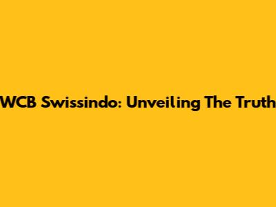 WCB Swissindo: Unveiling The Truth