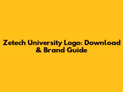 Zetech University Logo: Download & Brand Guide